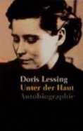 Unter Der Haut. Autobiographie 1919-1949
