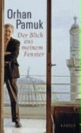 Der Blick Aus Meinem Fenster