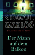 Der Mann Auf Dem Balkon