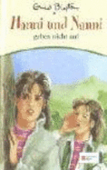 Hanni Und Nanni 05. Hanni Und Nanni Geben Nicht Auf