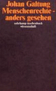 Menschenrechte Anders Gesehen