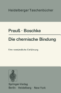 Die Chemische Bindung: Eine Verstandliche Einfuhrung