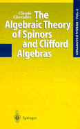 The Algebraic Theory of Spinors and Clifford Algebras: Collected Works, Volume 2