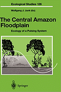 The Central Amazon Floodplain: Ecology of a Pulsing System