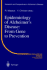 Epidemiology of Alzheimer's Disease: From Gene to Prevention