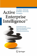 Active Enterprise Intelligence: Unternehmensweite Informationslogistik ALS Basis Einer Wertorientierten Unternehmenssteuerung