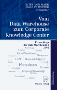 Vom Data Warehouse Zum Corporate Knowledge Center: Proceedings Der Data Warehousing 2002