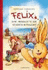 Felix-Meine Abenteuer Mit Der Verflixten Zeitmaschine