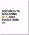 Documenta 12 Magazine: Education: No. 3