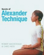 Alexander Technik. Geheime K�nste