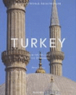 Turkey: From the Seljuks to the Ottomans