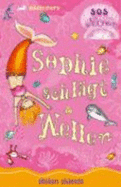 Sos Nixen. Sophie Schl�gt Wellen