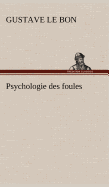 Psychologie Des Foules