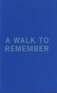 A Walk to Remember