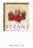 Byzanz: Das Zweite ROM
