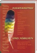 Schamanismus Und M�rchen