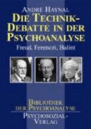 Die Technik-Debatte in Der Psychoanalyse