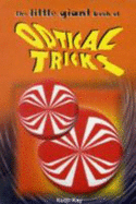 The Little Giant Book of Optical Tricks