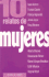 10 Relatos de Mujeres