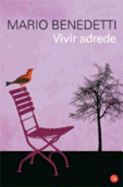 Vivir Adrede (to Live Purposely)