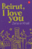 Beirut, I Love You (En Espanol) (Beirut, I Love You): A Memoir