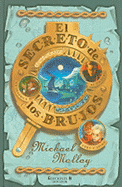 El Secreto de Los Brujos