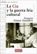 La CIA y La Guerra Fria Cultural