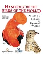 Handbook of the Birds of the World: Cotingas to Pipits and Wagtails v. 9