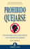 Prohibido Quejarse