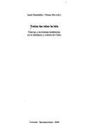 Todas Las Islas La Isla: Nuevas y Novisimas Tendencias En La Literatura y Cultura de Cuba