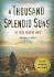 A Thousand Splendid Suns