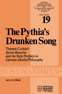 The Pythia's Drunken Song: Thomas Carlyle's Sartor Resartus and the Style Problem in German Idealist Philosophy