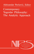 Contemporary Yugoslav Philosophy: The Analytic Approach