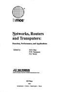 Networks, Routers, and Transputers: Function, Performance, and Applications