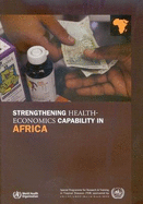 Strengthening Health-Economics Capability in Africa