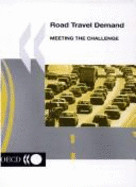 Road Travel Demand: Meeting the Challenge