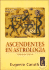Ascendentes En Astrologia Primera Parte
