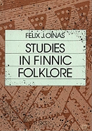 Studies in Finnic Folklore: Homage to the Kalevala