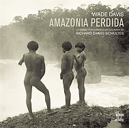 Amazonia Perdida: La Odisea Fotografica en Colombia de Richard Evans Schultes