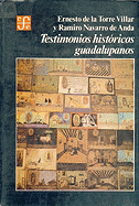 Testimonios Histricos Guadalupanos