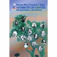 El Metodo En Las Ciencias: Epistemologia y Darwinismo