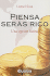 Piensa y Seras Rico: Una Opcion Latina