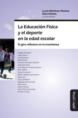 La Educaci N F Sica Y El Deporte En La Edad Escolar El Giro Reflexivo