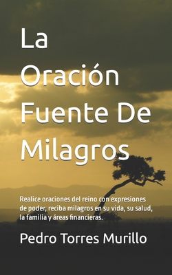 La Oraci N Fuente De Milagros Realice Oraciones Del Reino Con