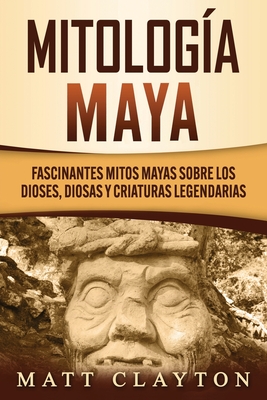 Mitolog A Maya Fascinantes Mitos Mayas Sobre Los Dioses Diosas Y