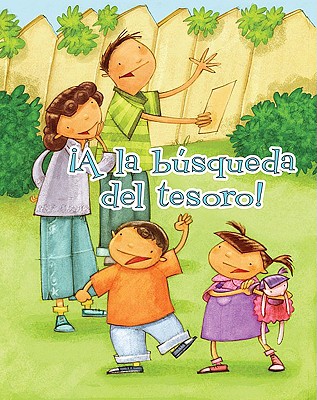 A La Bsqueda del Tesoro! - White, Amy, and Kratky, Lada J (Translated by)