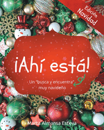 Ahi esta! Edicion Navidad: Un libro busca y encuentra muy navideo