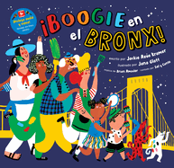 Boogie En El Bronx!