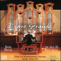 Bravo Grande! - David Heller (organ)