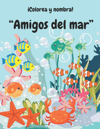 Colorea y nombra!: "Amigos del mar"